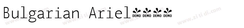 Bulgarian Ariel字体转换